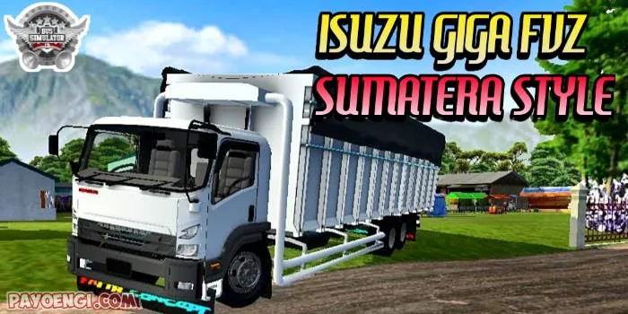 mod bussid isuzu giga fvz sumatera style