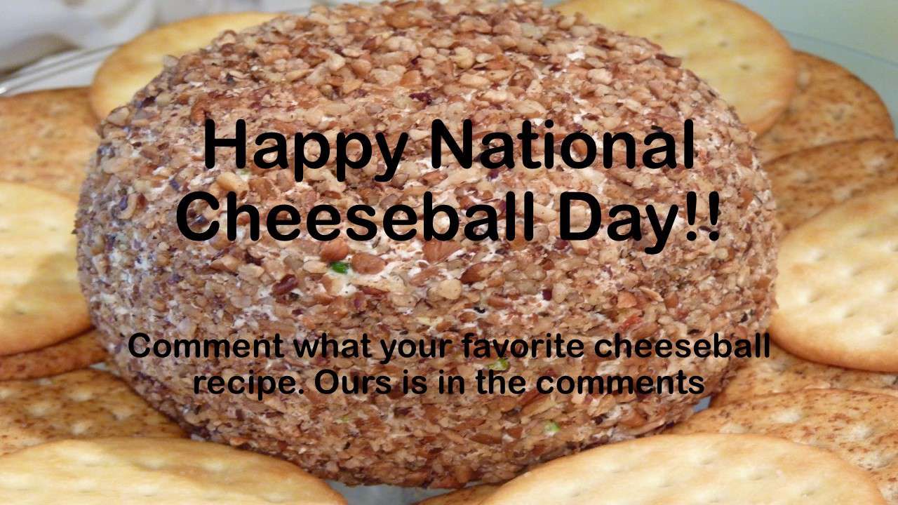 National Cheese Ball Day Wishes Lovely Pics