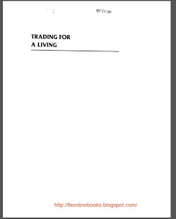 Trading For A Living - Psychology Trading Tactics Money Management 