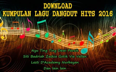 Download kumpulan lagu dangdut hits 2016