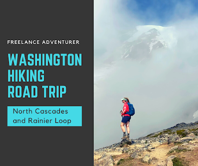Hiker with a cloudy Mt Rainier behind.  Text reads Washington Hiking Road Trip - North Cascades and Rainier Loop