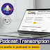 Free Podcast Transcription | convertire audio e podcast in testo