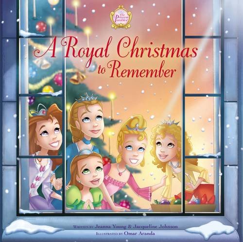 A Royal Christmas to Remember (Princess Parables) by Jeanna Young & Jacqueline Johnson