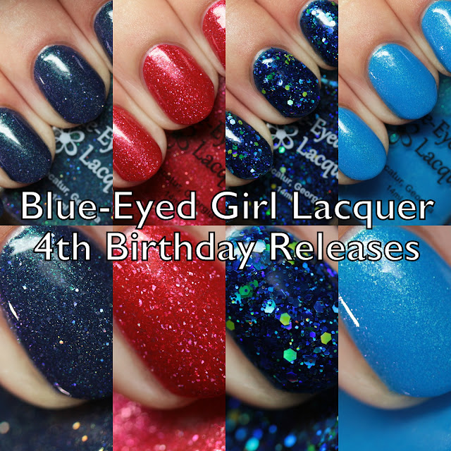 Blue-Eyed Girl Lacquer 4th Birthday Releases