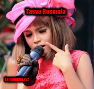  akan membagikan sebuah Lagu Dangdut Koplo yang dinyanyikan oleh seorang artis yang masih  Download Kumpulan Lagu Tasya Rosmala Mp3 Terbaru dan Terlengkap