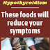 Top 5 Foods for Hypothyroidism