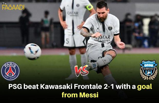 PSG beat Kawasaki Frontale 2-1 with a goal from Messi
