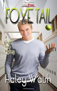 Foxe Tail (A Skyler Foxe Mystery, #1)