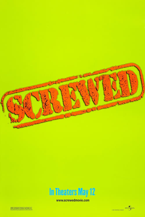 Ver Screwed 2000 Pelicula Completa En Español Latino