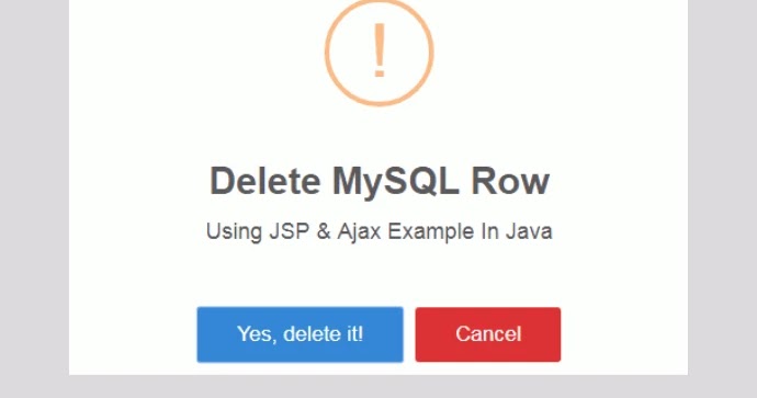 SweetAlert2 Delete MySQL Row Using JSP & Ajax Example In