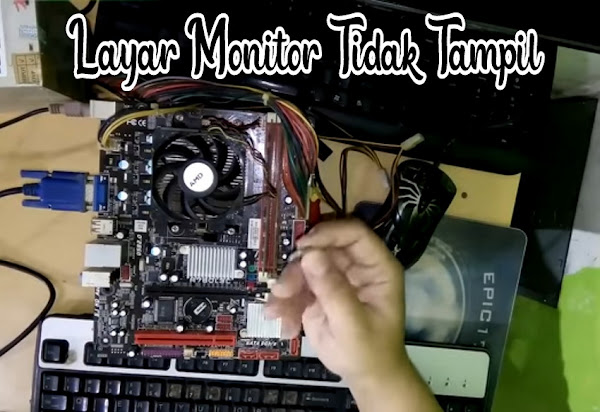 cara mengatasi layar monitor tidak tampil