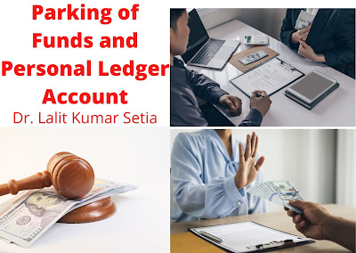 Parking of Funds and Personal Ledger Account PLA