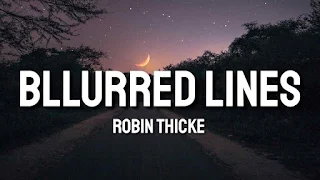 Robin Thicke - Blurred Lines Lyrics