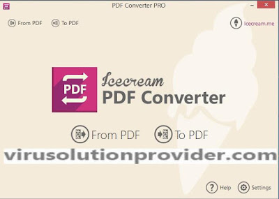 PDF Converter Offered by Icecream with Serial Key on Virus Solution Provider