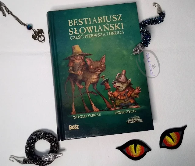 Bestiariusz słowiański cz 1 i 2 recenzja książki - Adzik tworzy