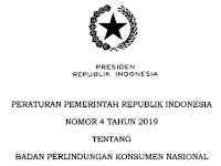 Peraturan Pemerintah (PP) Nomor 4 Tahun 2019 tentang Badan Perlindungan Konsumen Nasional