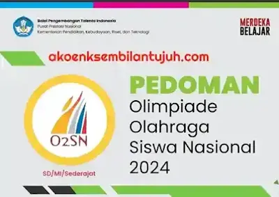 Pedoman Olimpiade Olahraga Siswa Nasional (O2SN) 2024