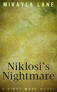 Niklosi's Nightmare (First Wave Book 10) (English Edition)