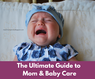 Baby 101 The Ultimate Guide to  Mom & BabyCare-HealthCampIndia