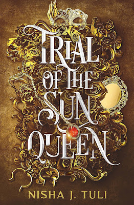 Trial of the Sun Queen by Nisha J. Tuli