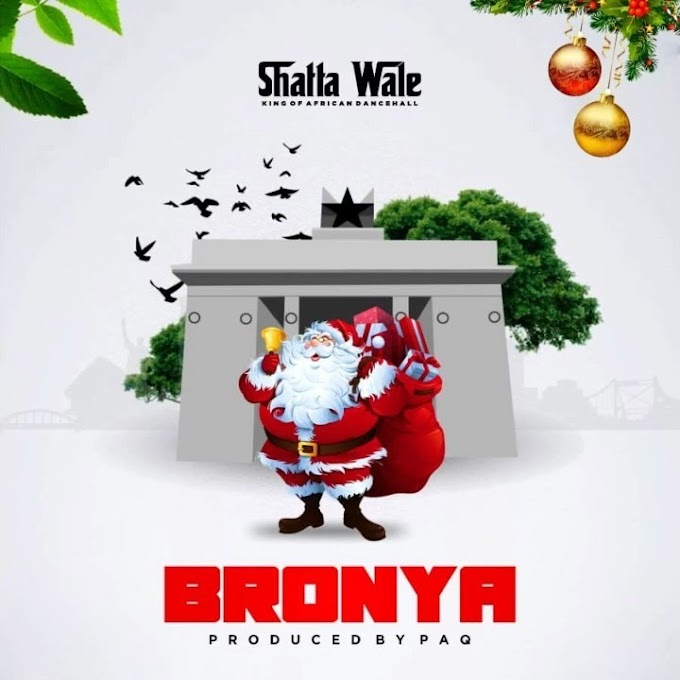 Shatta Wale - Bronya (Prod. by PAQ Beatz)