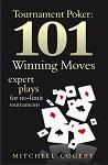 'Tournament Poker: 101 Winning Moves' by Mitchell Cogert