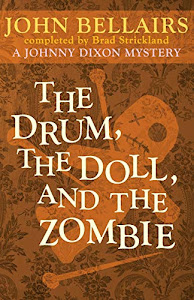The Drum, the Doll, and the Zombie (Johnny Dixon, 9)