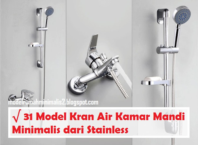 Model Kran Air Kamar Mandi Minimalis dari Stainless