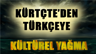 kürtçe yağmacılığı