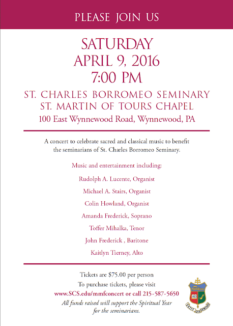 April 9, 2016 add for fundraiser concert St. Martin Chapel at St. Charles Borromeo Seminary