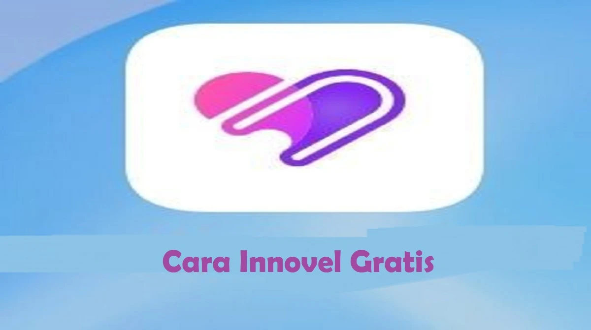 Cara Innovel Gratis