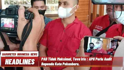 PAD Tidak Maksimal, Teva Iris : APH Perlu Audit Bapenda Kota Pekanbaru.