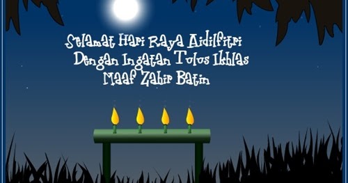 Ucapan Selamat Hari Raya Aidilfitri