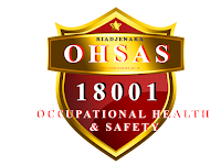 MENGENAL OHSAS 18001 (SISTEM MANAJEMEN KESEHATAN DAN KESELAMATAN KERJA)