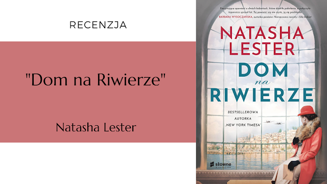 #495 "Dom na Riwierze" – Natasha Lester (przekład Emilia Skowrońska)