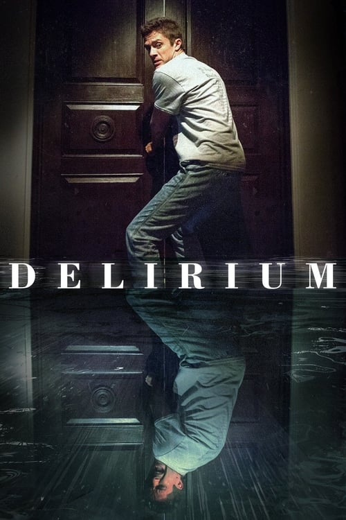Delirium 2018 Film Completo In Italiano