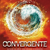 [LIVRO] Convergente, Veronica Roth