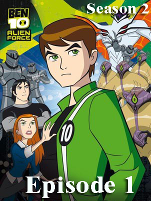 Ben 10: Alien Force S02, E01: Darkstar Rising