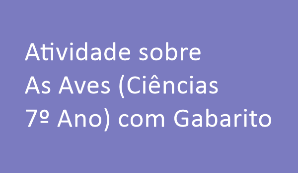 atividade-sobre-as-aves-ciencias-7-ano-com-gabarito