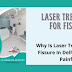 Why Is Laser Treatment For Fissure In Delhi No Longer Painful?