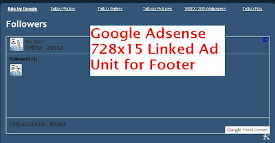 Add 728x15 Linked Google Adsense Unit to Blogger Footer