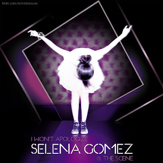 Selena Gomez & The Scene - I Won't Apologize Lyrics
