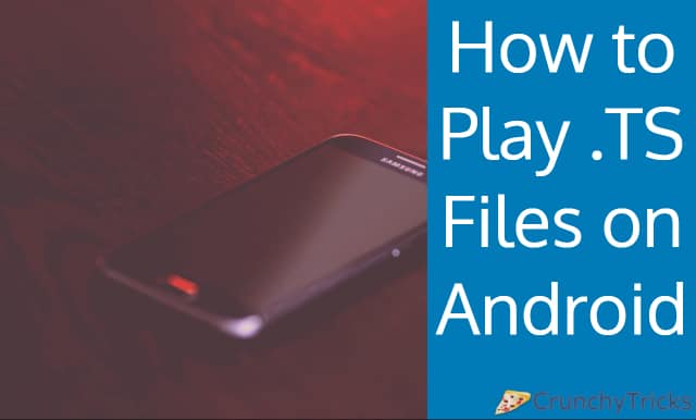 TS is video stream file that is used to store videos on DVDs How to Play .TS Files on Android [Tutorial]