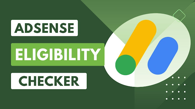 AdSense Eligibility Checker