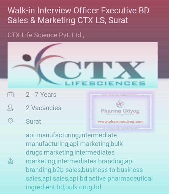 CTX Life Sciences | Walk-In for Sales Executives | 30 & 31st October 2018 | Surat