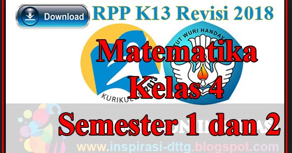 Download RPP Matematika Kelas 4 SD MI Kurikulum 2013 Revisi 2018 Lengkap Membangun Inspirasi