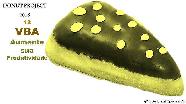 DONUT PROJECT 2018 - VBA - 12 - Aumente sua Produtividade