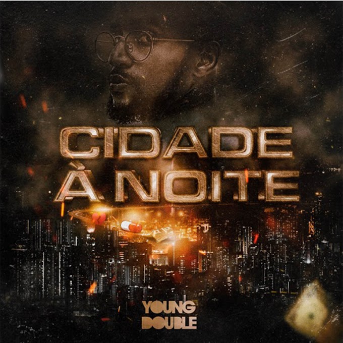 Young Double - Cidade À Noite (Feat. Xandy) (R&B) [Baixar Música] • Tio Bumba Produções - O Melhor Da Net