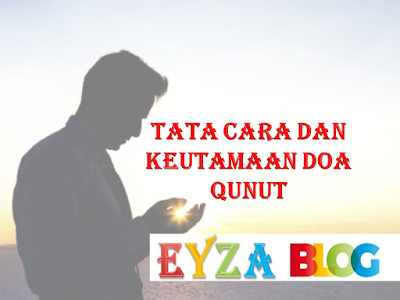 Bacaan Doa Qunut Sholat Subuh, Arab, Latin, dan Artinya