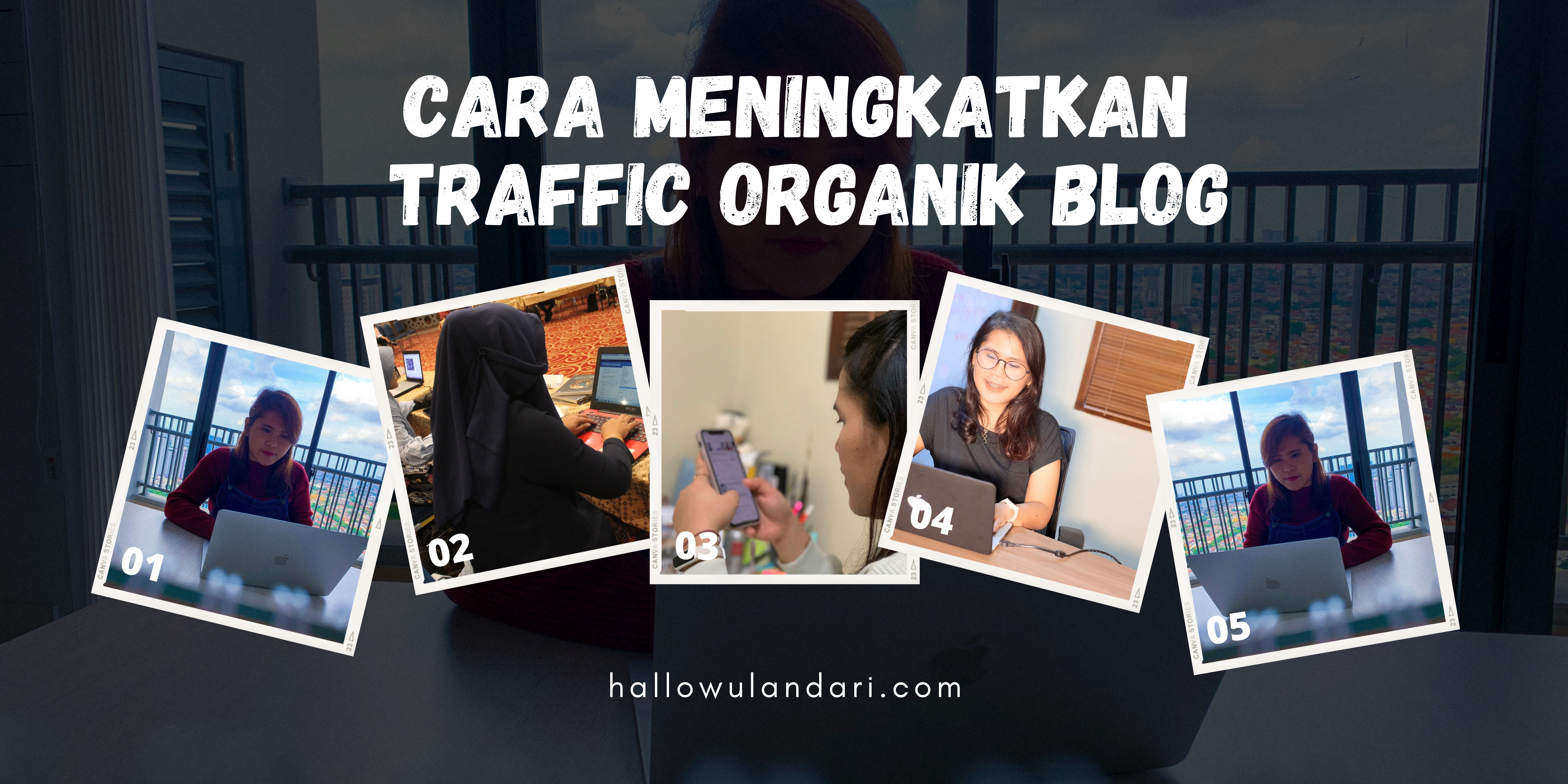 Cara Meningkatkan Traffic Blog